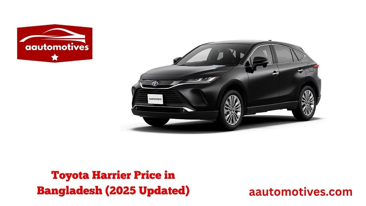 Toyota Harrier Car Price in Bangladesh – A Complete Guide 2 Toyota Harrier Price in Bangladesh (2025 Updated)
