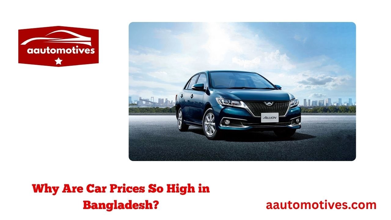 Private Car Price in Bangladesh 2 Why Are Car Prices So High in Bangladesh