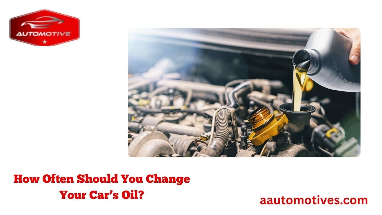 How Often Should You Change Your Car’s Oil? 1 How Often Should You Change Your Car’s Oil?