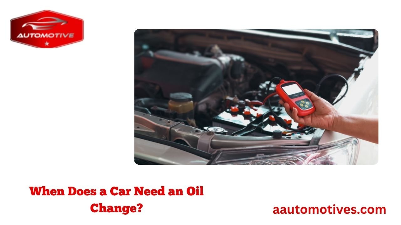 When Does a Car Need an Oil Change? 1 When Does a Car Need an Oil Change?