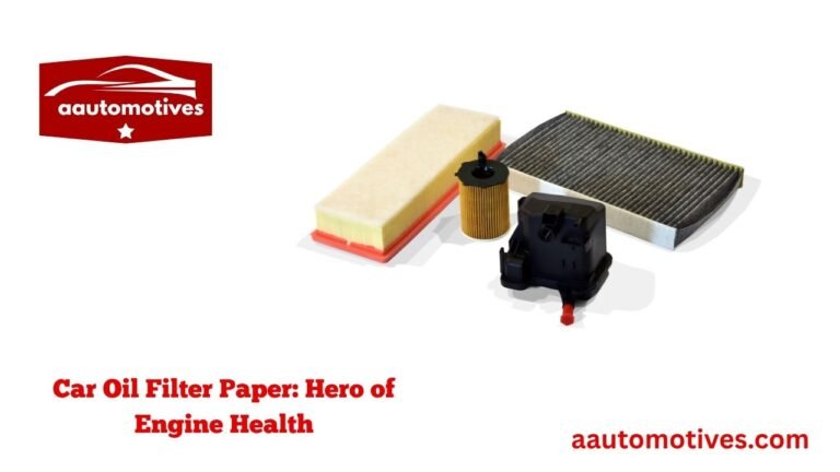 Car Oil Filter Paper Hero of Engine Health