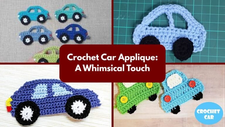 Crochet Car Applique A Whimsical Touch