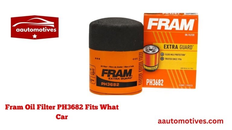 Fram Oil Filter PH3682 Fits What Car