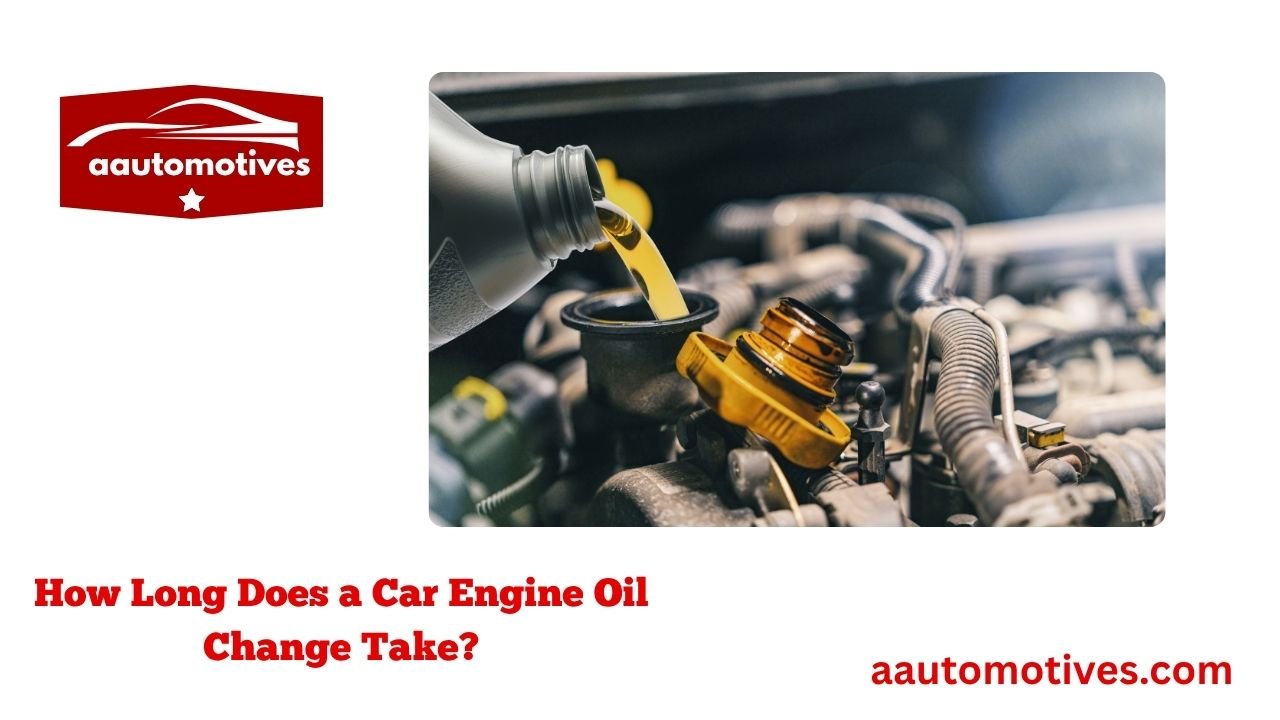 How Long Does a Car Engine Oil Change Take? 1 How Long Does a Car Engine Oil Change Take?