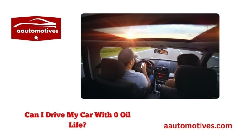 Can I Drive My Car With 0 Oil Life?