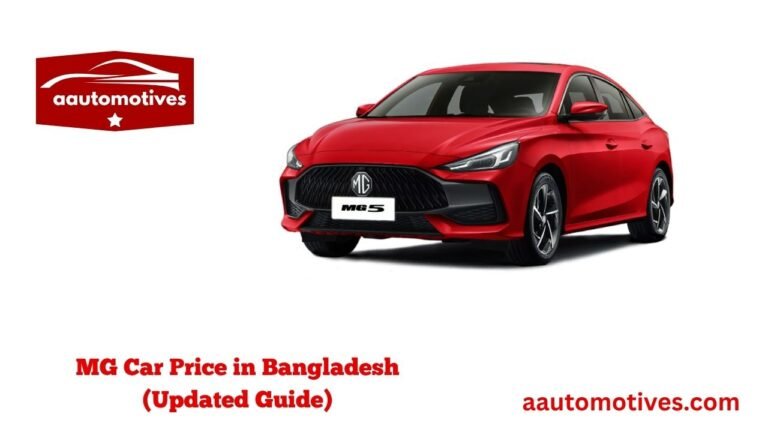MG Car Price in Bangladesh (Updated Guide)