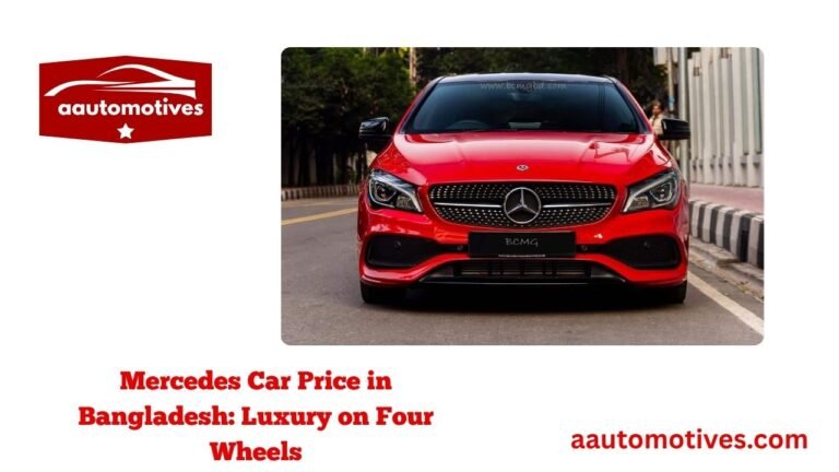 Mercedes Car Price in Bangladesh Luxury on Four Wheels