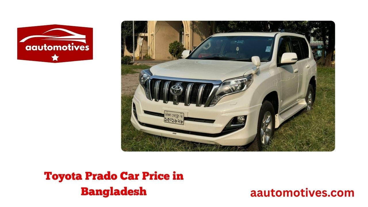 Toyota Prado Car Price in Bangladesh 1 Toyota Prado Car Price in Bangladesh