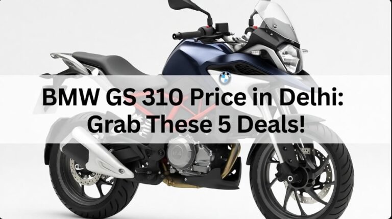 BMW GS 310 Price in Delhi Grab These 5 Deals!