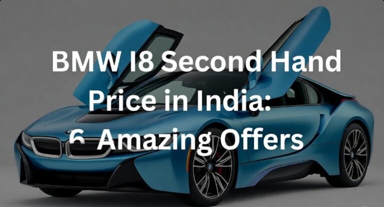 BMW I8 Second Hand Price in India 6 Amazing Offers
