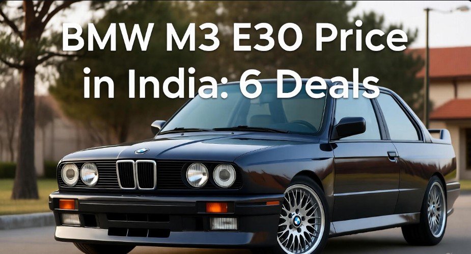 BMW M3 E30 Price in India: 6 Deals 1 BMW M3 E30 Price in India 6 Deals