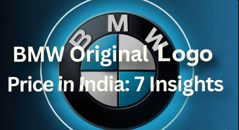 BMW Original Logo Price in India: 7 Insights 1 BMW Original Logo Price in India 7 Insights