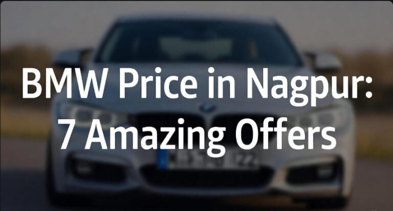 BMW Price in Nagpur 7 Amazing Offers