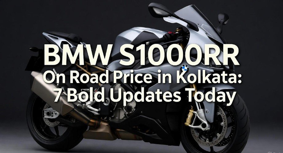 BMW S1000RR On Road Price in Kolkata 7 Bold Updates Today