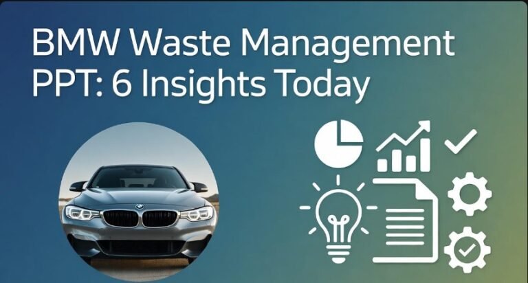 BMW Waste Management PPT 6 Insights Today