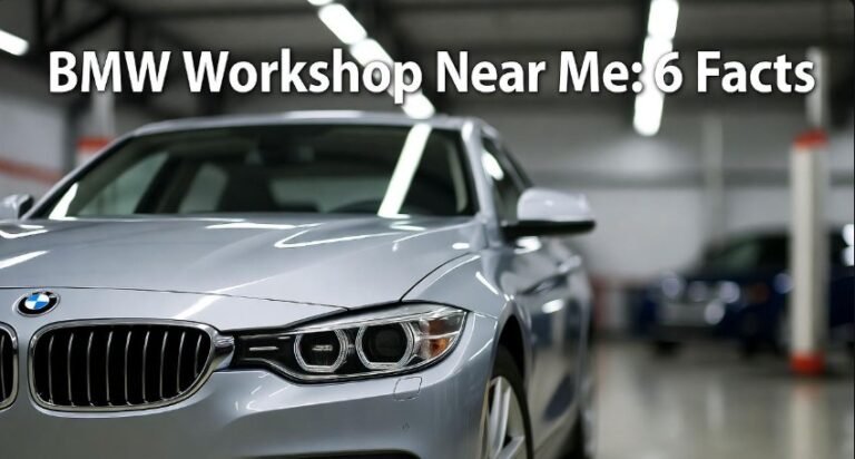 BMW Workshop Near Me 6 Facts