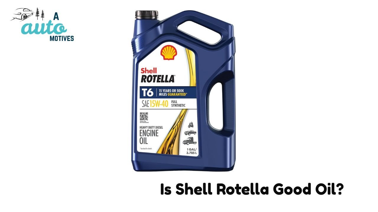 Is Shell Rotella Good Oil?