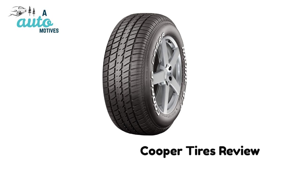Cooper Tires Review