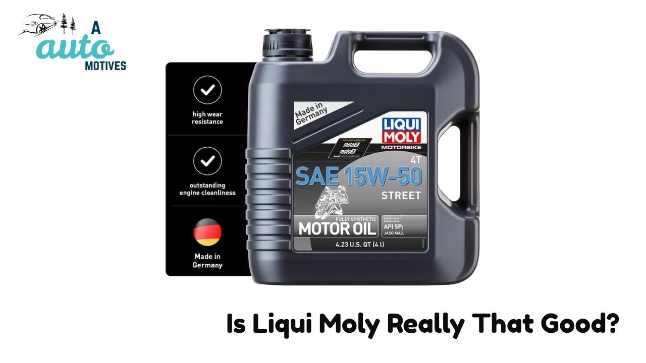 Is Liqui Moly Really That Good?