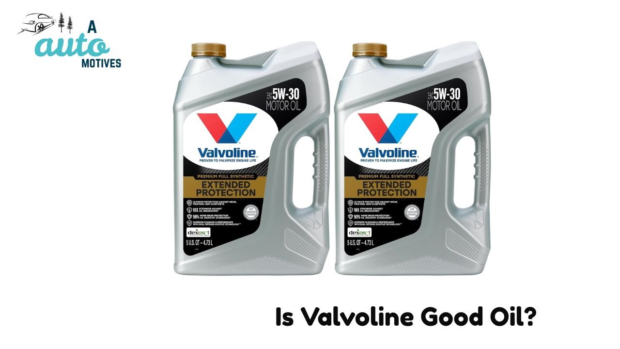 Is Valvoline Good Oil?