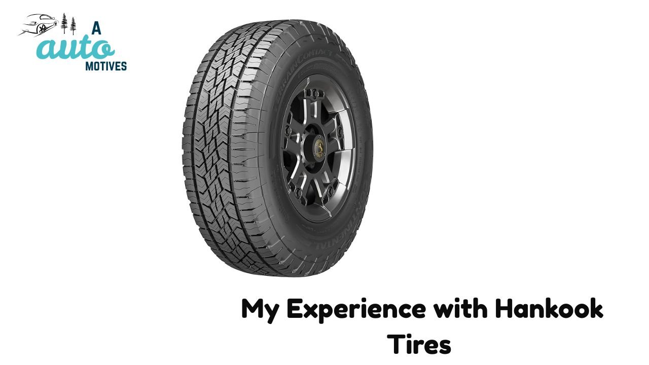  My Experience with Hankook Tires