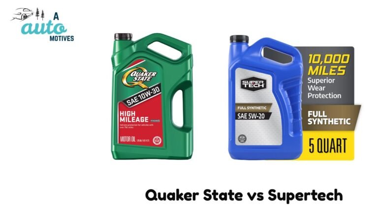 Quaker State vs Supertech: My Honest Experience 6 Quaker State vs Supertech