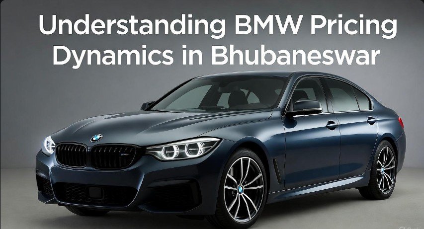 Understanding BMW Pricing Dynamics in Bhubaneswar