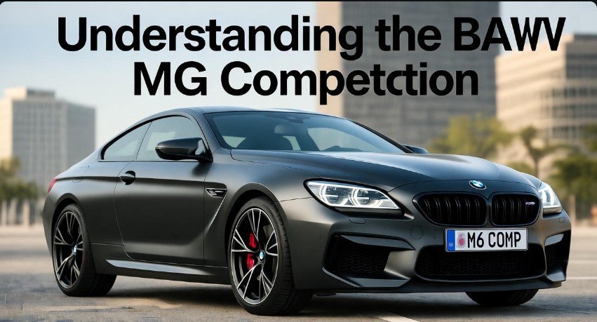 Understanding the BMW M6 Competition
