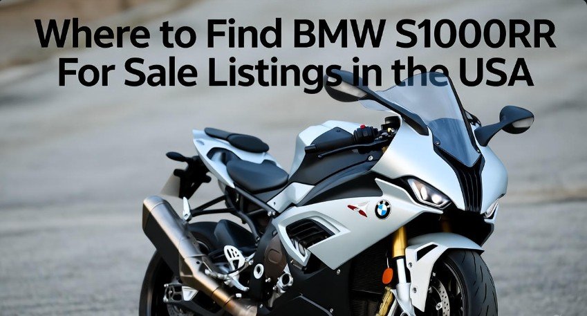 Where to Find BMW S1000RR For Sale Listings in the USA