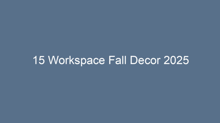 15 Workspace Fall Decor 2025