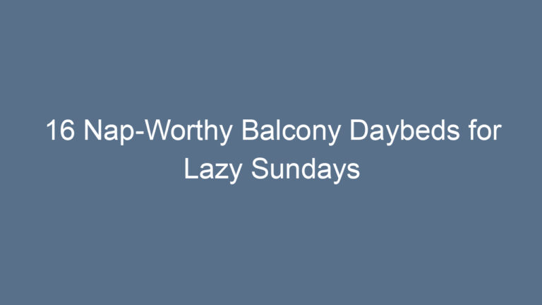 16 Nap-Worthy Balcony Daybeds for Lazy Sundays