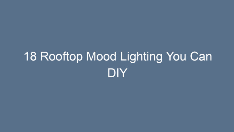18 Rooftop Mood Lighting You Can DIY