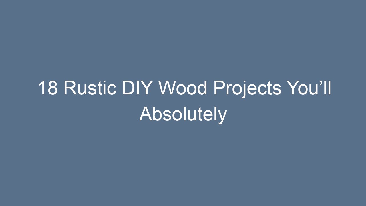 Rustic Walnut Project 18 Rustic DIY Wood Projects You’ll Absolutely Love