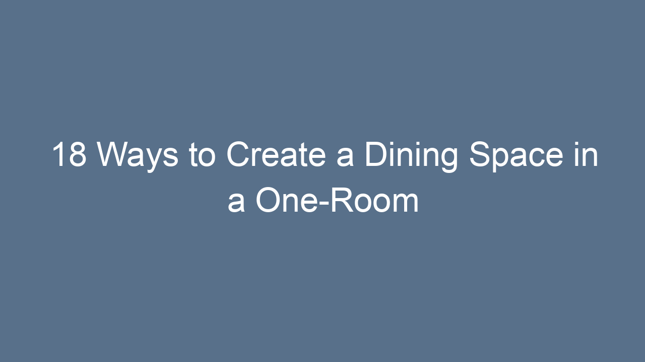 18 ways to create a dining space in a one room apartment 8602