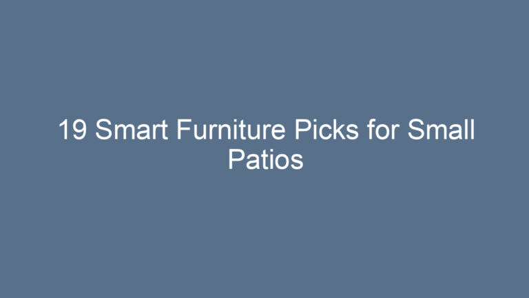 19 Smart Furniture Picks for Small Patios