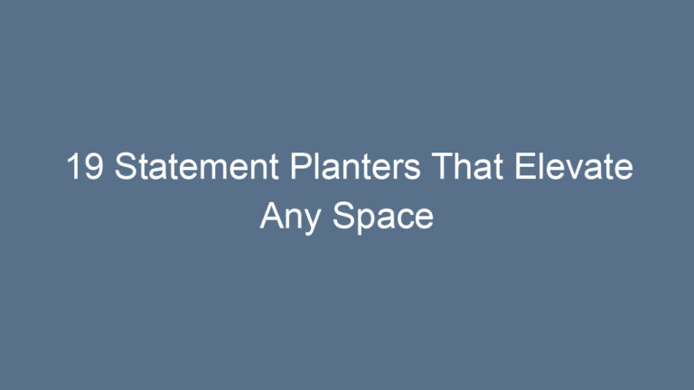 19 Statement Planters That Elevate Any Space