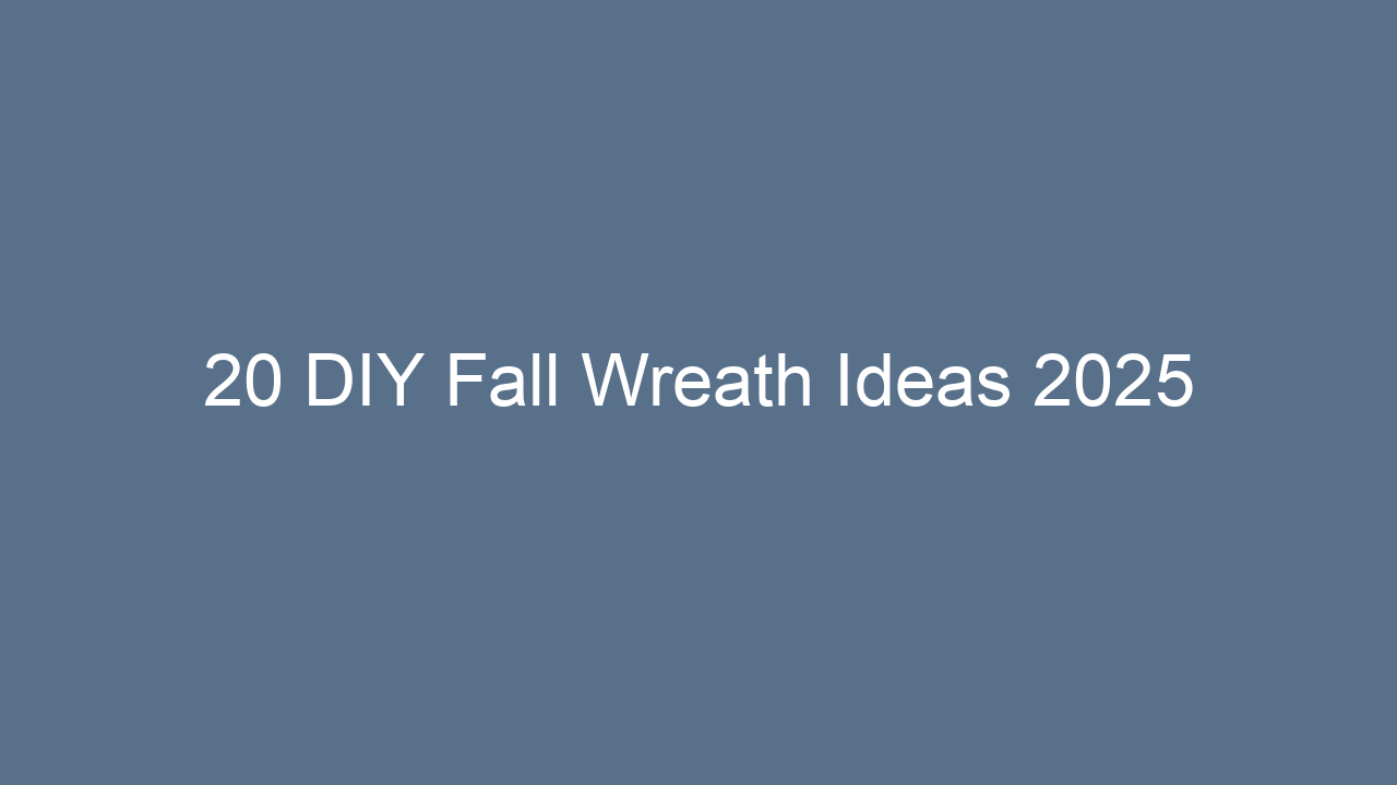20 diy fall wreath ideas 2025 12973