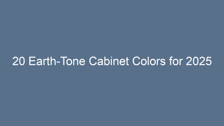 20 Earth-Tone Cabinet Colors for 2025