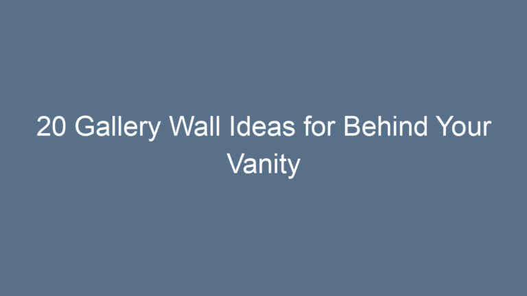20 Gallery Wall Ideas for Behind Your Vanity