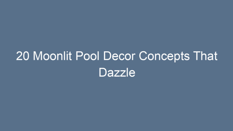 20 Moonlit Pool Decor Concepts That Dazzle