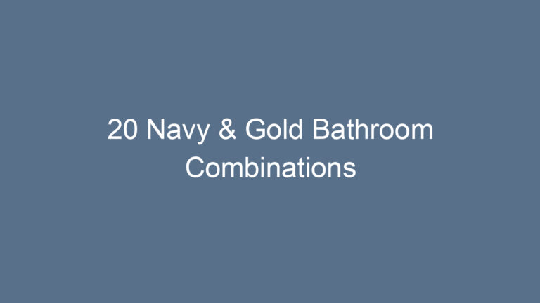 20 Navy & Gold Bathroom Combinations