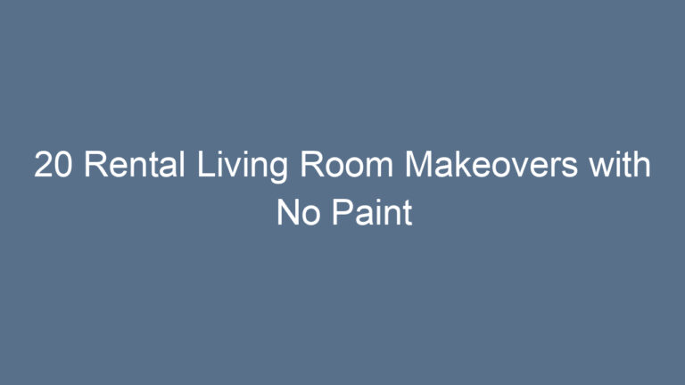 20 Rental Living Room Makeovers with No Paint