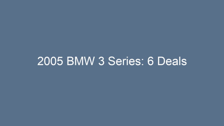 2005 BMW 3 Series: 6 Deals