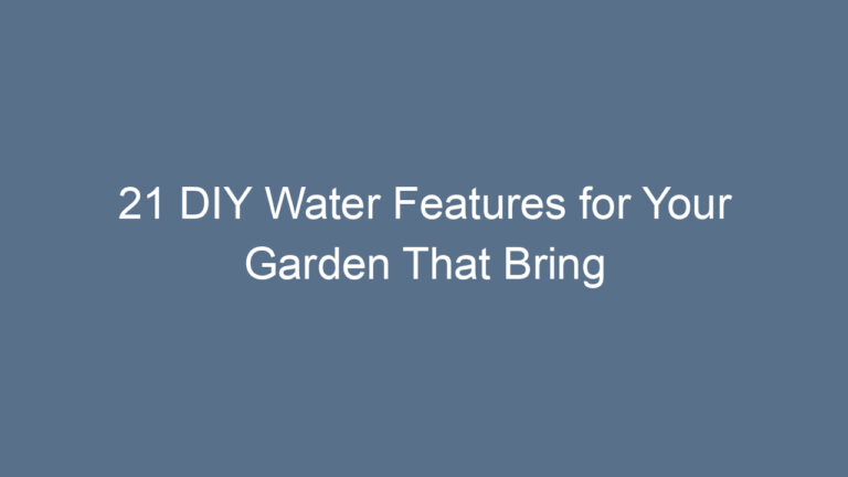 21 DIY Water Features for Your Garden That Bring Life and Tranquility