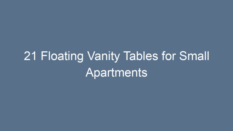 21 Floating Vanity Tables for Small Apartments