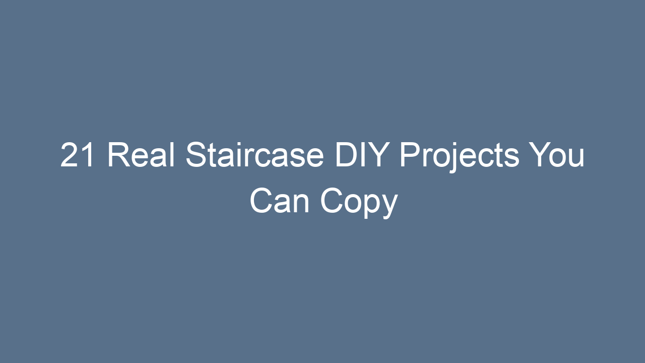 21 real staircase diy projects you can copy 11158