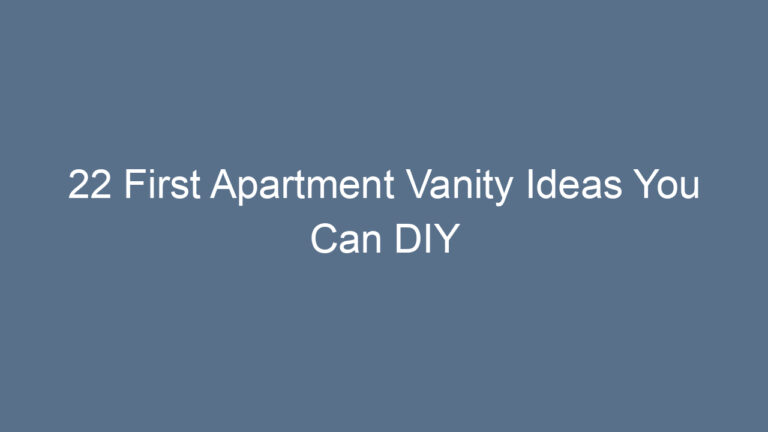22 First Apartment Vanity Ideas You Can DIY