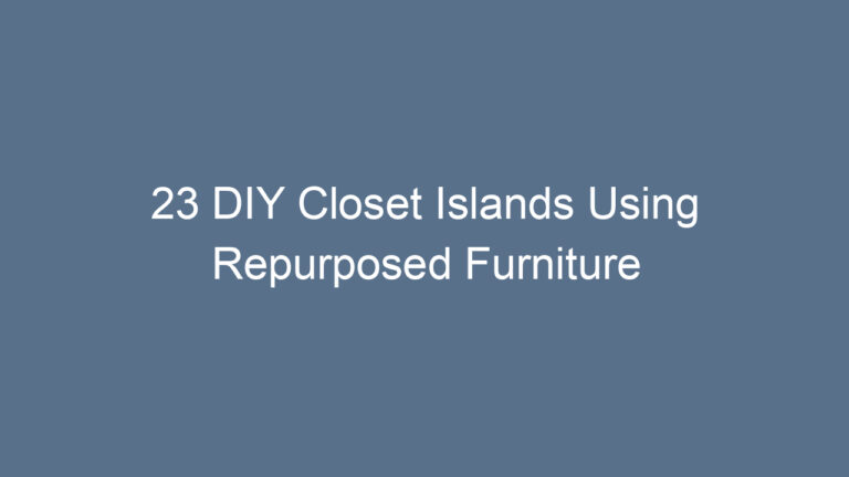 23 DIY Closet Islands Using Repurposed Furniture