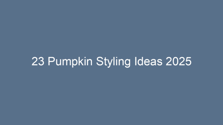 23 Pumpkin Styling Ideas 2025