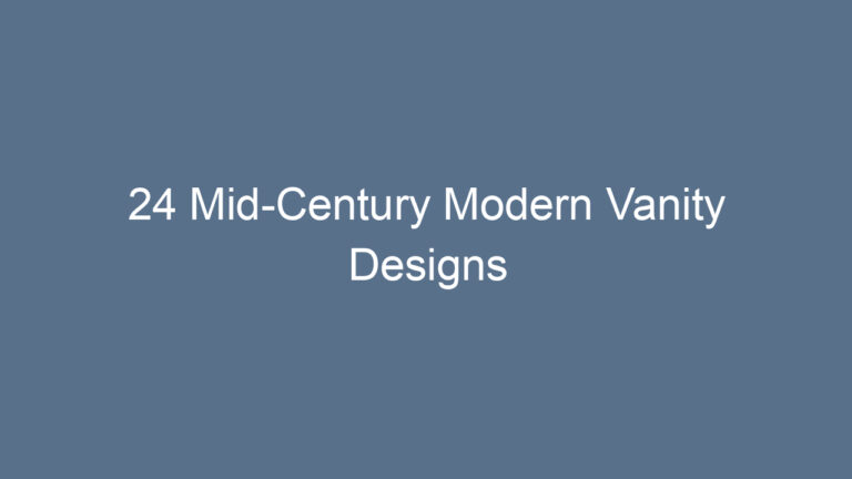 24 Mid-Century Modern Vanity Designs